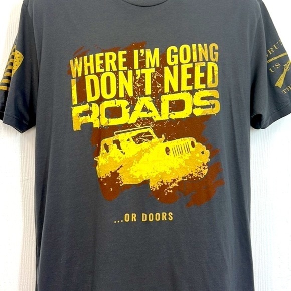 Grunt Style - Where I’m Going I Don’t Need Roads Or Doors Gray T Shirt Large - Picture 8 of 11